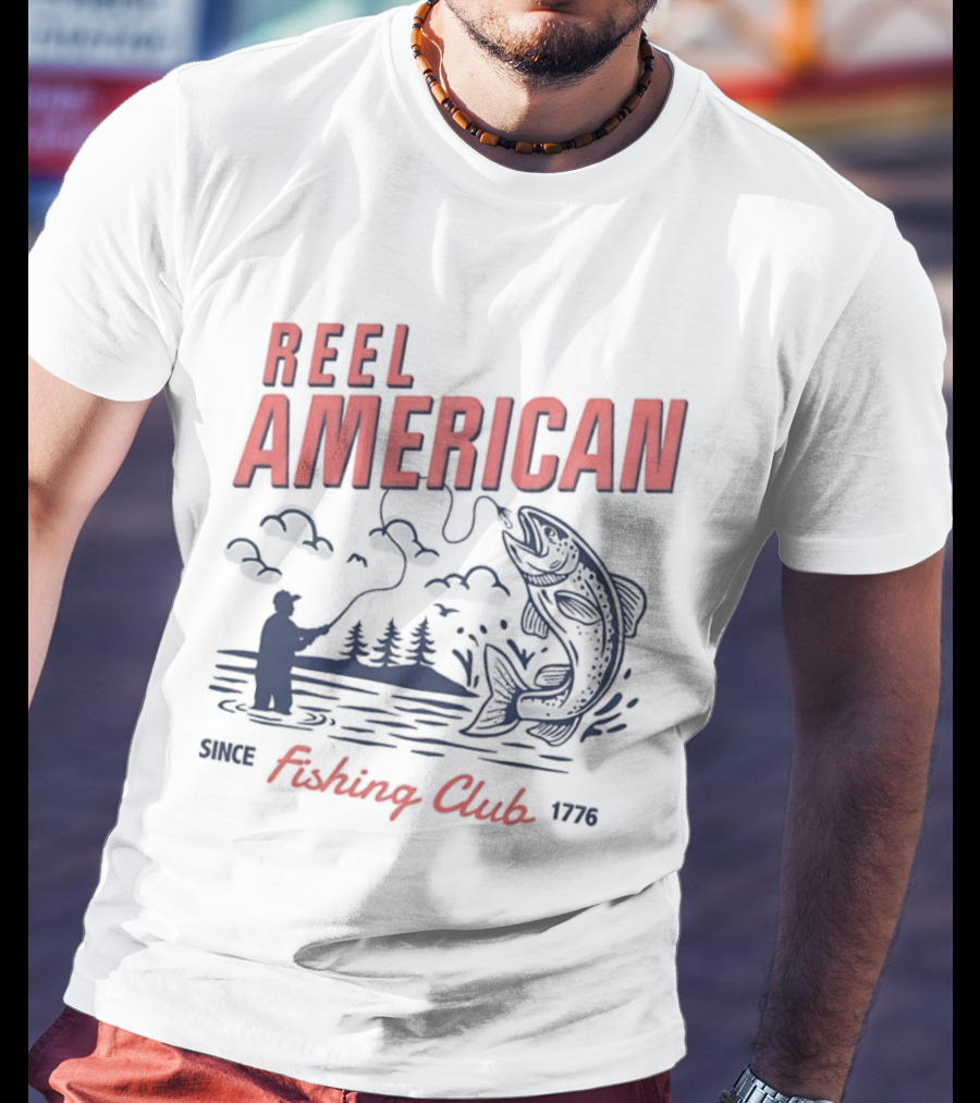 Reel American Fishing Club Since 1776 Fly Fishing Trout Angler United States T-Shirt