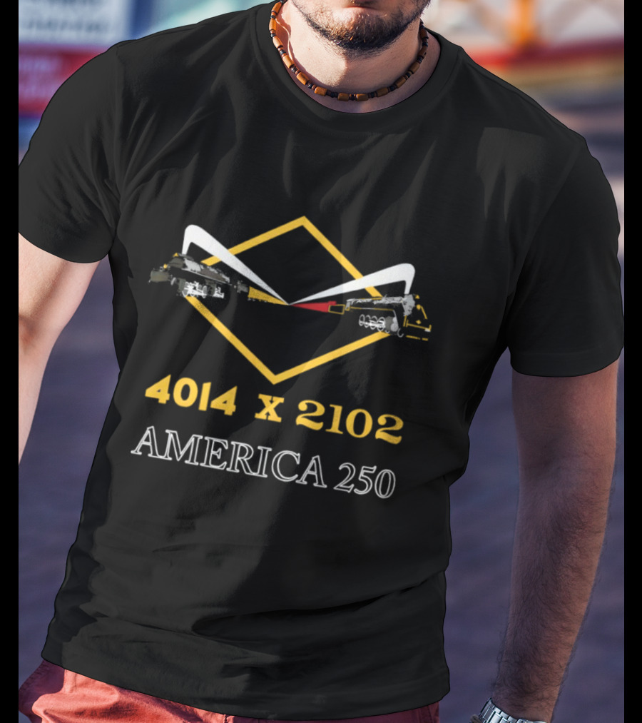 4014 X 2102 Steam Locomotive America 250 Anniversary Tour T-Shirt