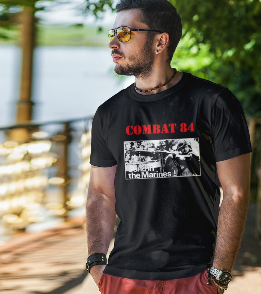 Combat 84 Send In The Marines Soldier Machine Gun T-Shirt
