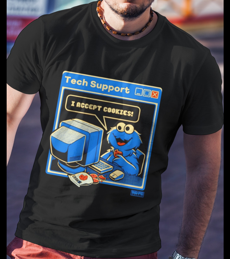 Tech Support I Accept Cookies Cookie Monster Computer Humor T-Shirt