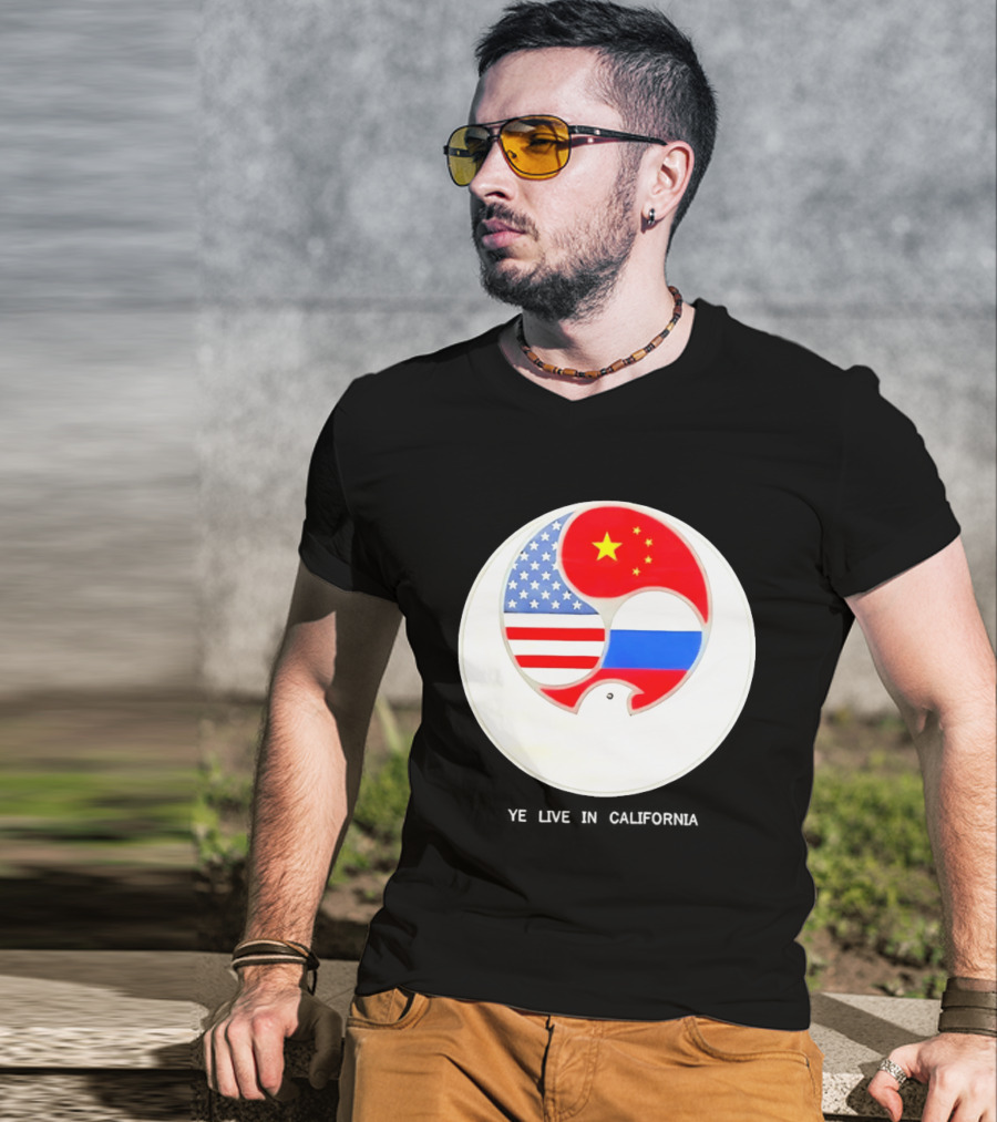 Ye Live US China Russia Flags New Global Order California T-Shirt
