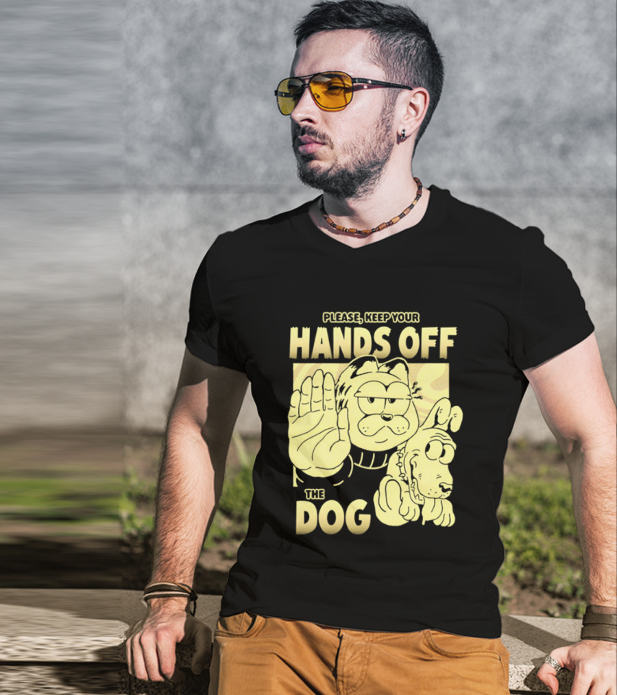 Please Keep Your Hands Off The Dog Odie T-Shirt