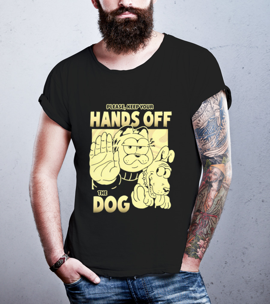 Please Keep Your Hands Off The Dog Odie T-Shirt