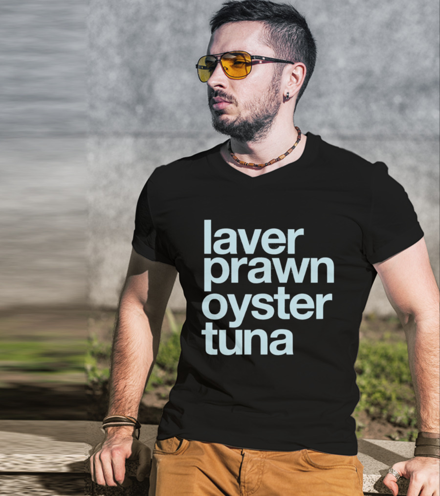 Laver Prawn Oyster Tuna Seafood Text Block T-Shirt