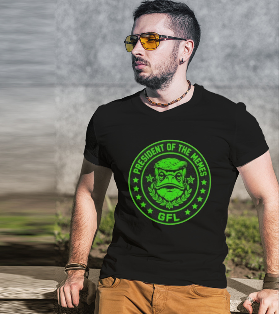 President Of The Memes Green Frog Labs GFL T-Shirt