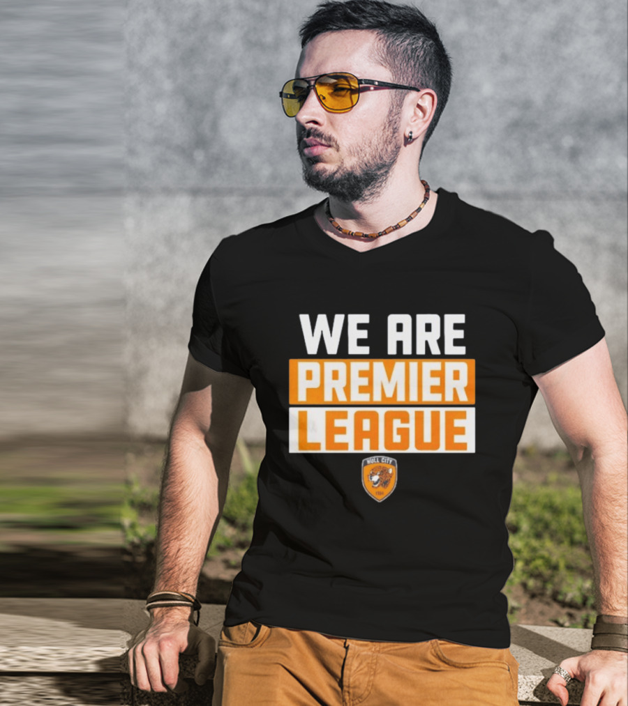 Hull City A.F.C. We Are Premier League Fan Celebration T-Shirt