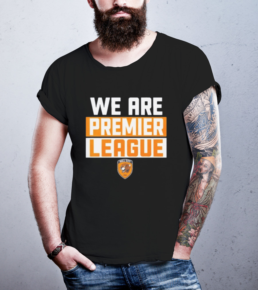 Hull City A.F.C. We Are Premier League Fan Celebration T-Shirt