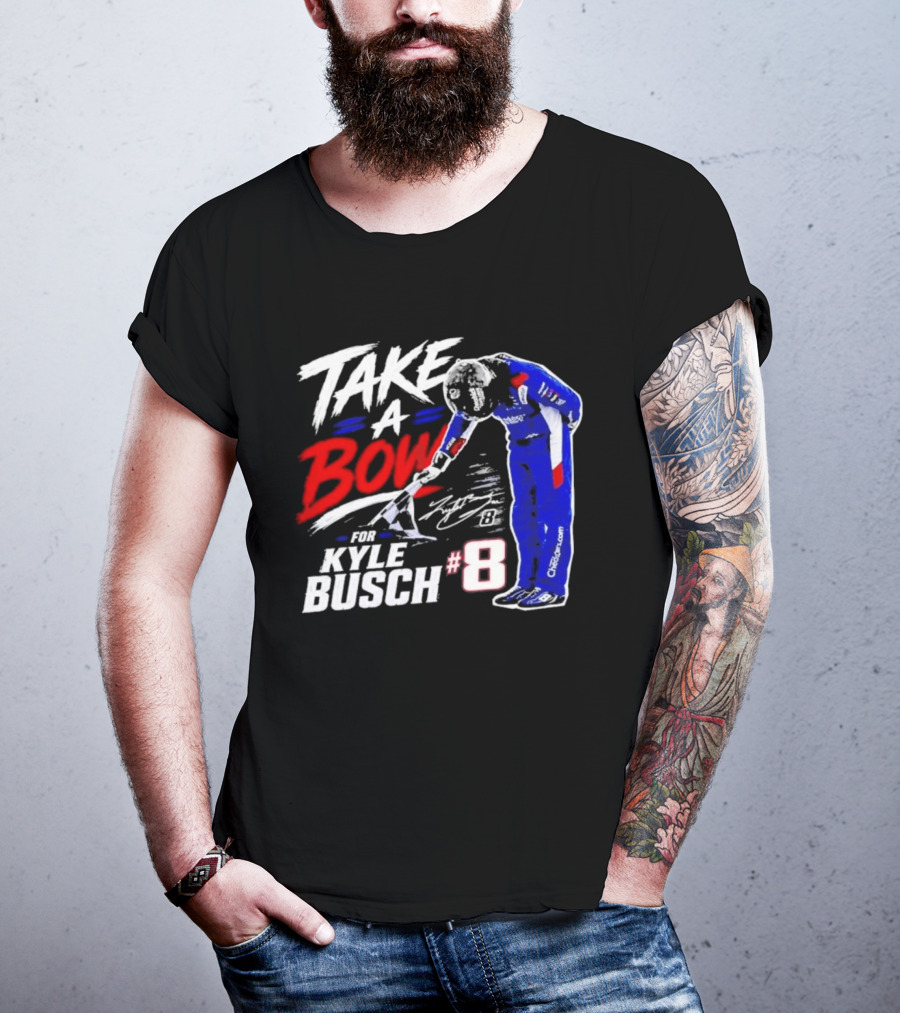 Take A Bow Kyle Busch #8 Checkered Flag NASCAR Racing T-Shirt