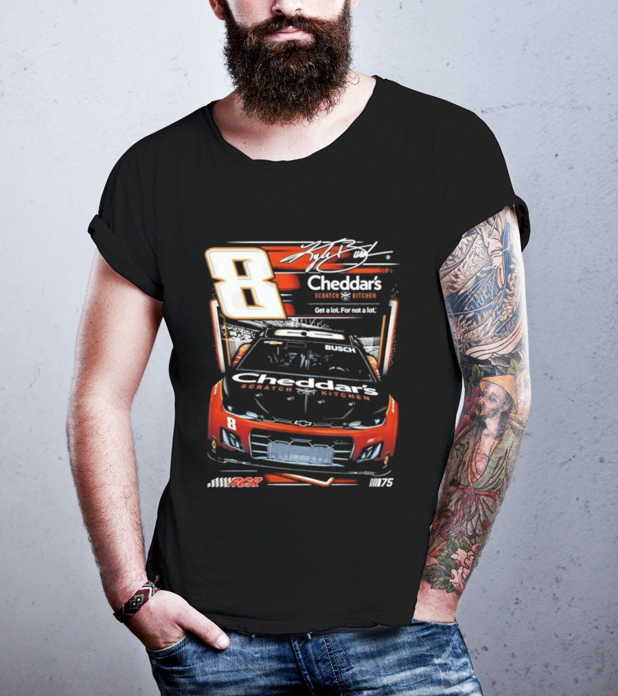 Kyle Busch 8 Cheddar's Scratch Kitchen NASCAR Get A Lot For Not A Lot RCR 75 T-Shirt