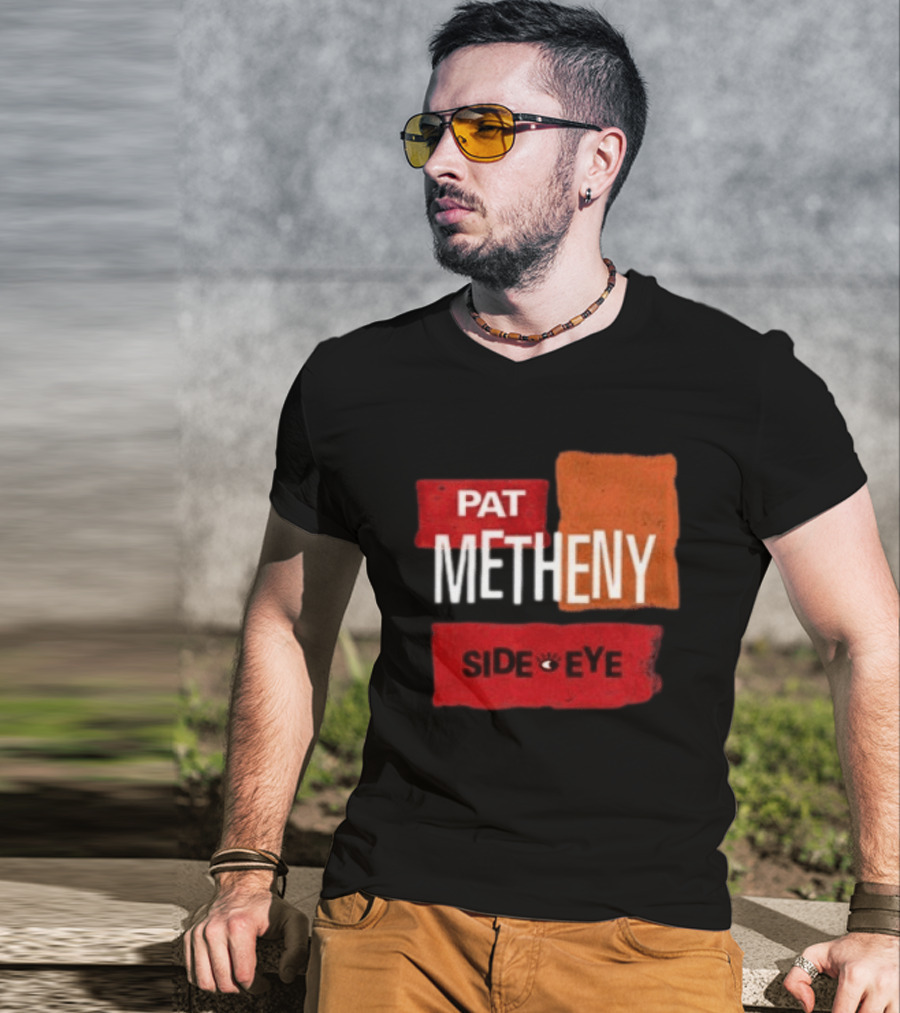 Pat Metheny Side Eye Summer 2023 Tour Live Experience T-Shirt