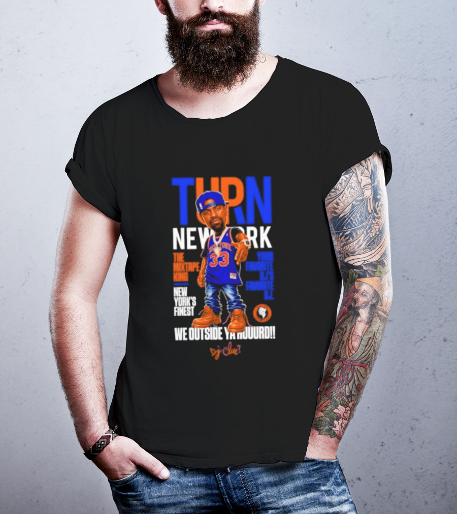 Turn New York Dj Clue Mixtape King New York Knicks Finest Outside The Madison Trakformers T-Shirt