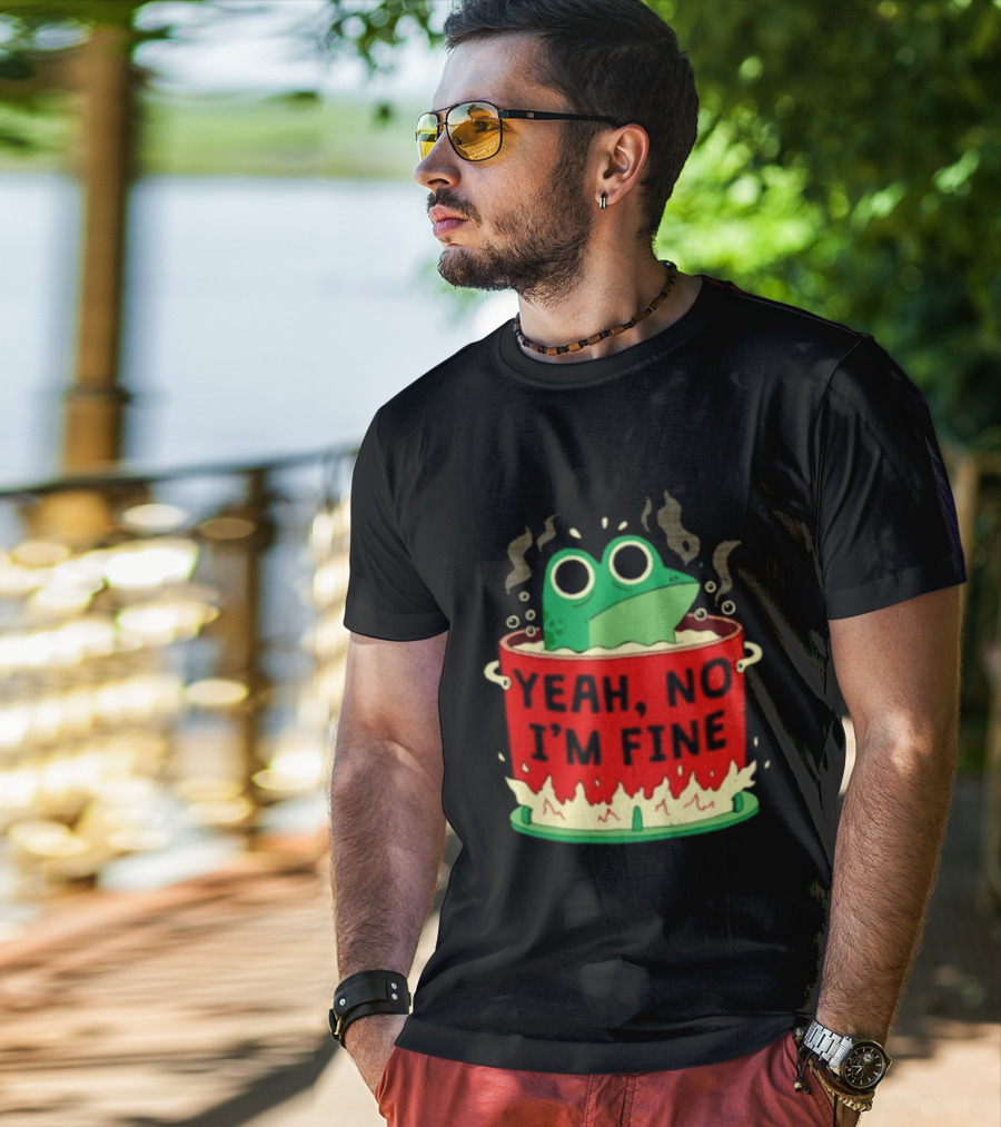 Frog In The Pot Yeah No I'm Fine Steaming Hot Tub Sarcasm T-Shirt