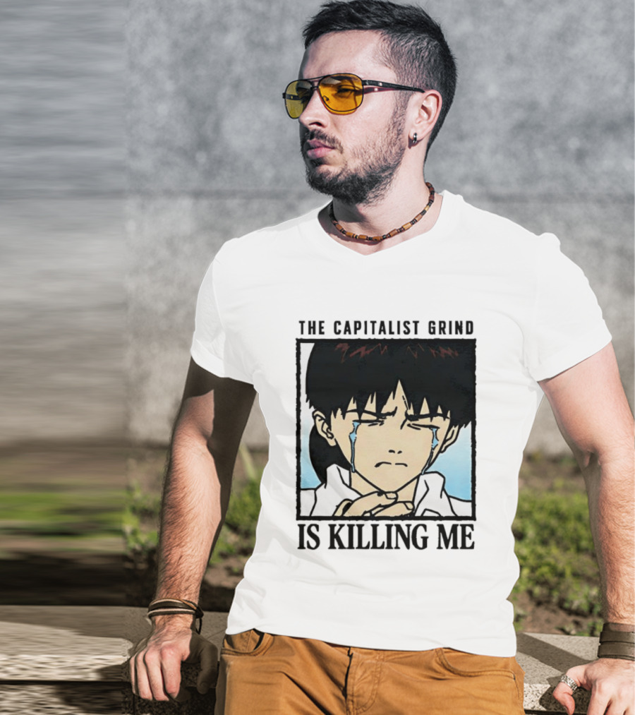 Shinji Ikari The Capitalist Grind Is Killing Me Neon Genesis Evangelion T-Shirt