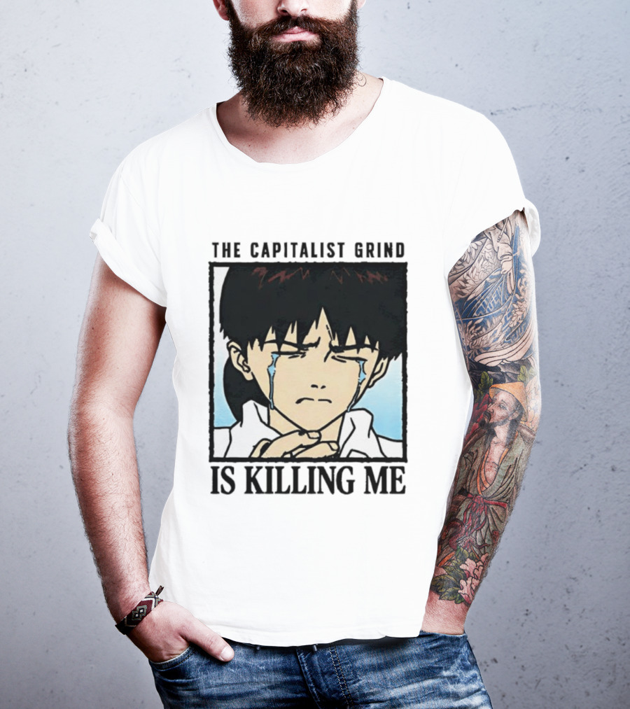 Shinji Ikari The Capitalist Grind Is Killing Me Neon Genesis Evangelion T-Shirt