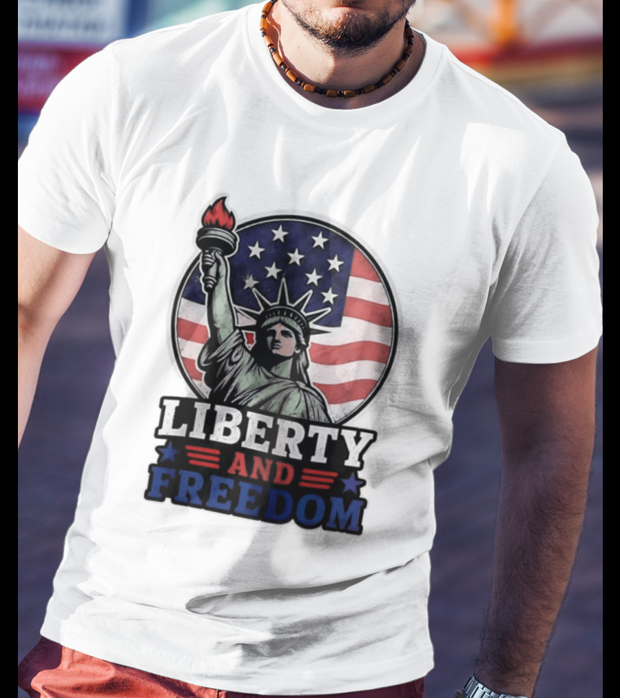 Liberty And Freedom Statue Of Liberty USA Flag Stars T-Shirt