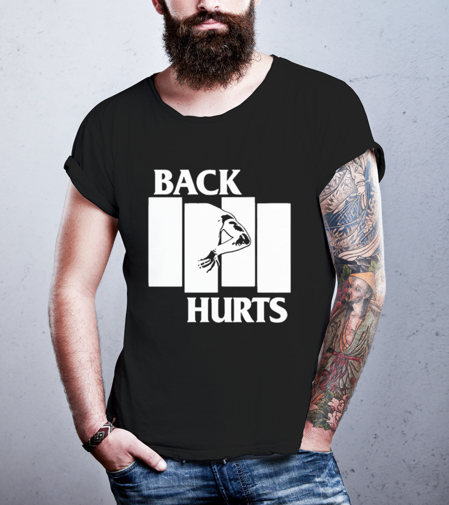 Back Hurts Black Flag T-Shirt