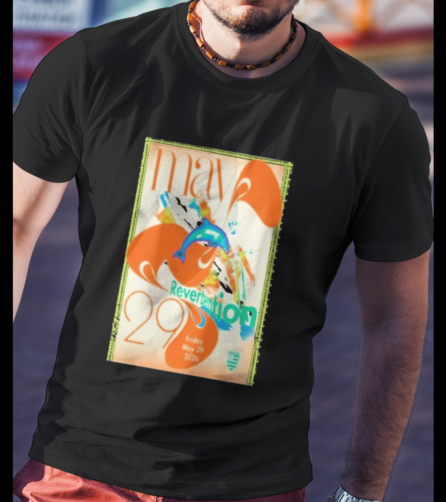 Reverberation Dolphin Event May 29 2026 Zebulon Los Angeles CA T-Shirt