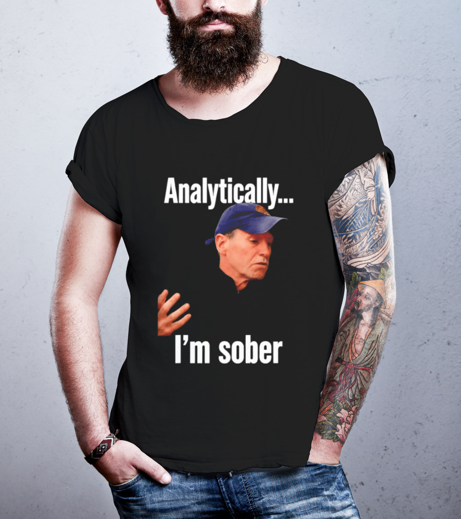 Kenny Atkinson Cleveland Cavaliers Basketball Analytically I'm Sober T-Shirt