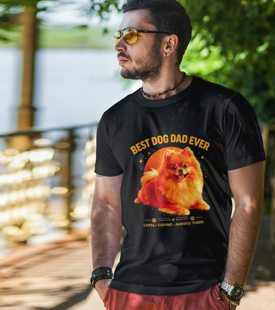 Best Dog Dad Ever Loyal Loving Always There T-Shirt