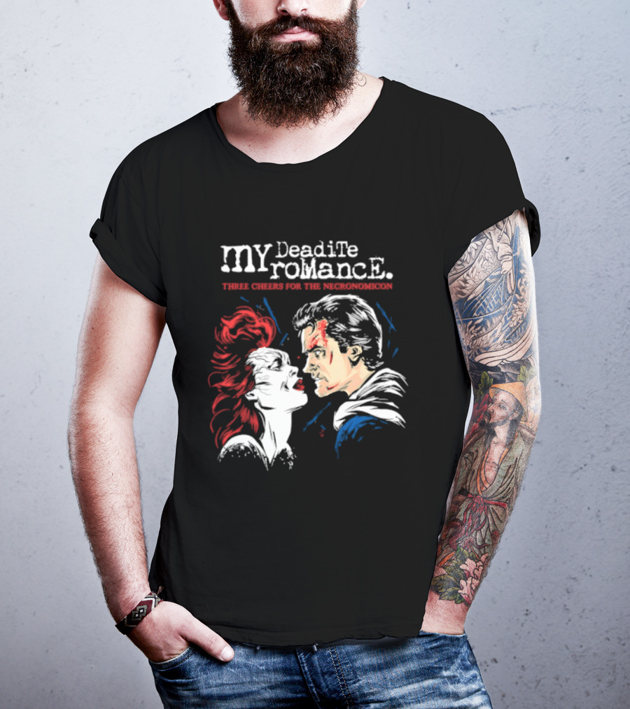My Deadite Romance Three Cheers For The Necronomicon Horror Comic T-Shirt
