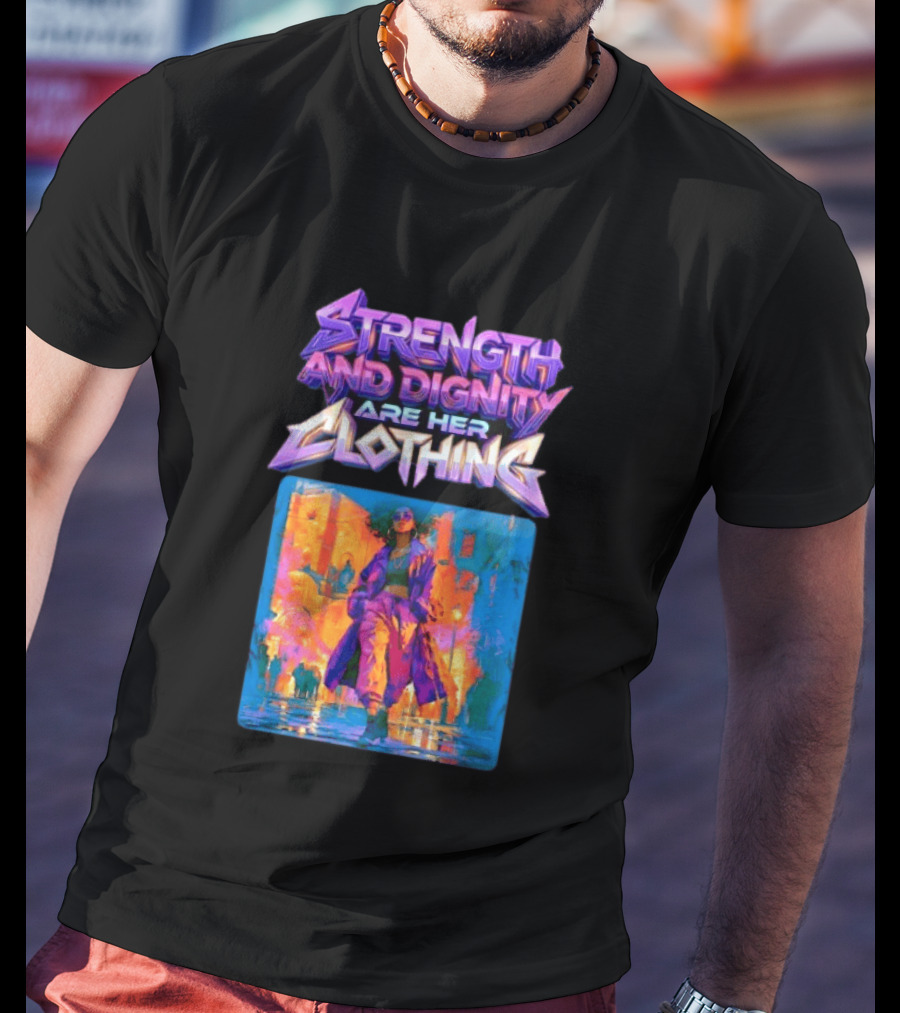 Strength And Dignity Street Girl Urban Vibes T-Shirt