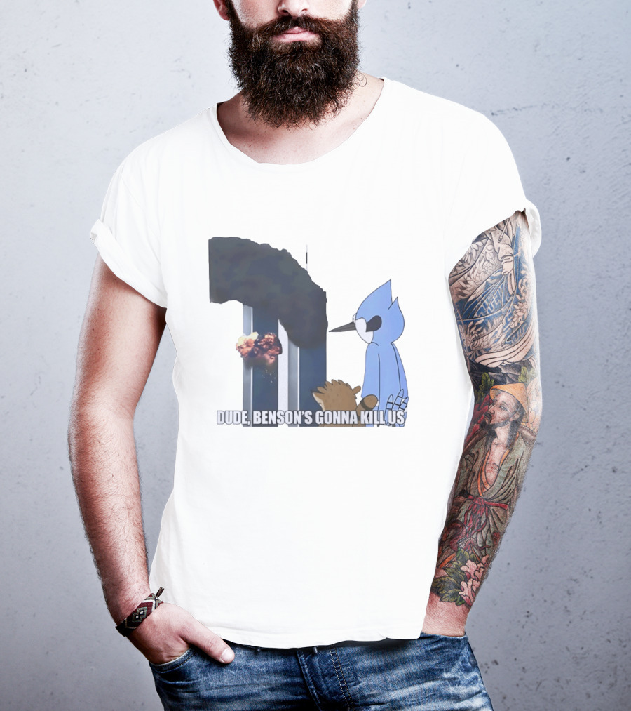 Mordecai And Rigby Regular Show Dude Bensons Gonna Kill Us 911 Twin Towers T-Shirt