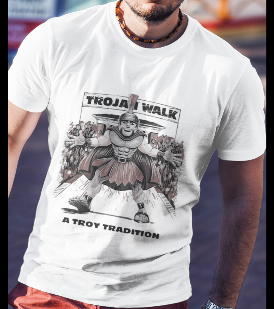 Trojan Walk A Troy Tradition Athletics Troy University Sports T-Shirt