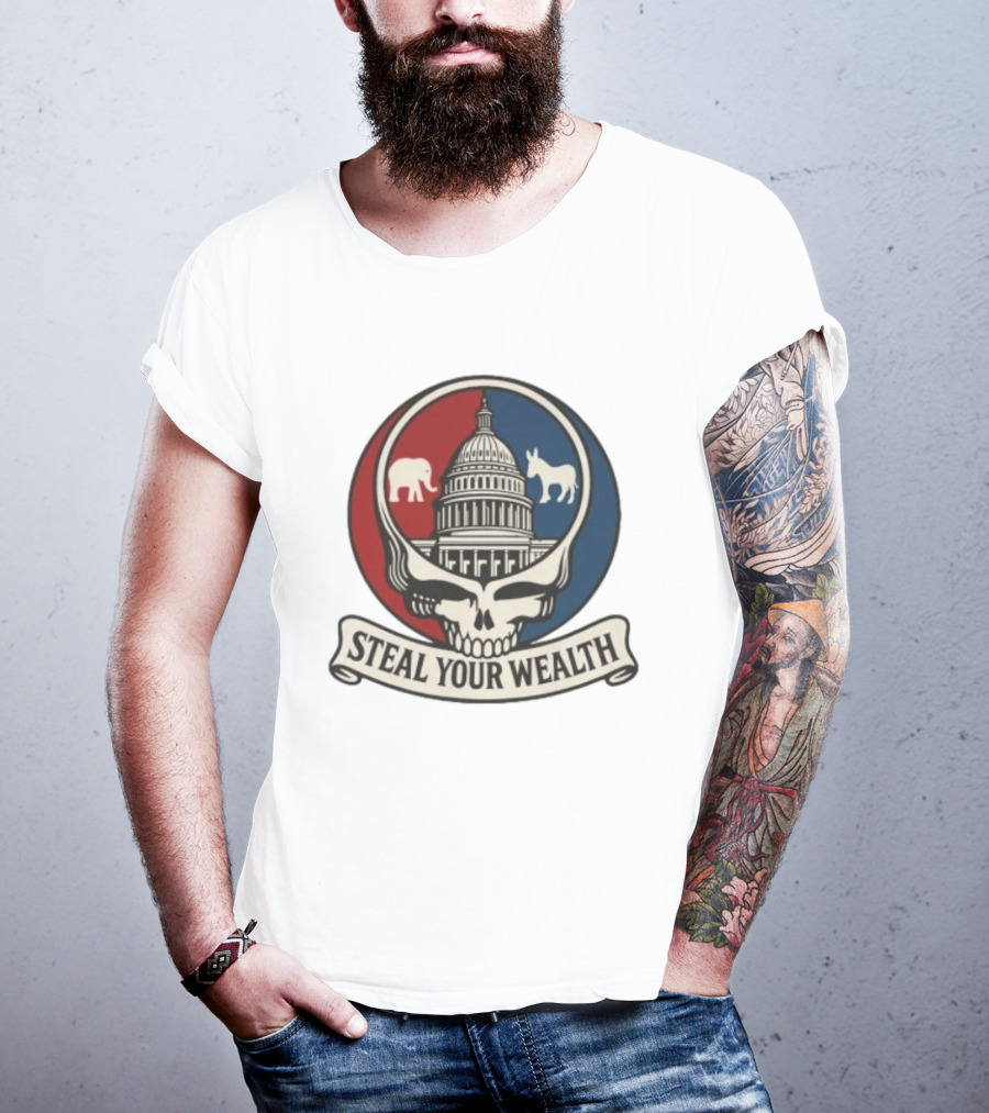 Uncle Scam Steal Your Wealth Capitol Skull Elephant Donkey T-Shirt