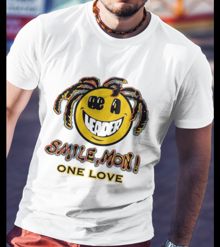 Be A Leader Smile Mon One Love Dreadlocks Emoji T-Shirt