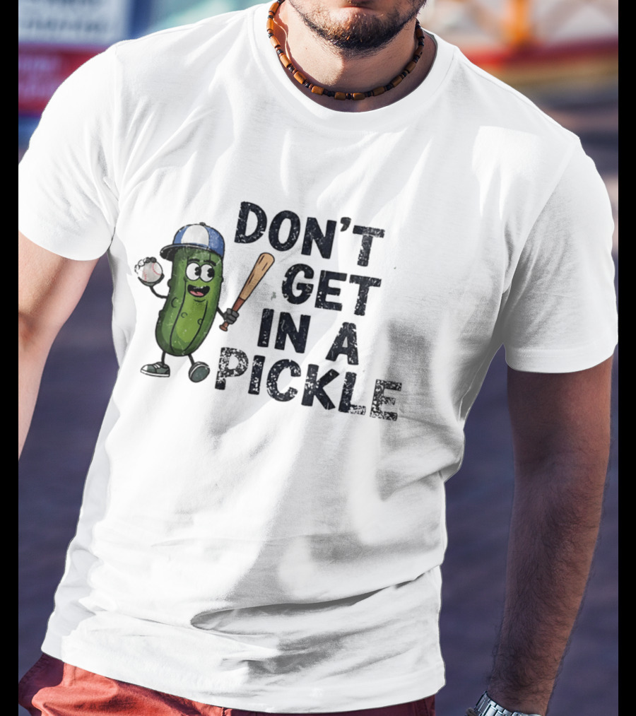 Don't Get In A Pickle Baseball Pun With Pickle Character Holding Bat And Ball T-Shirt