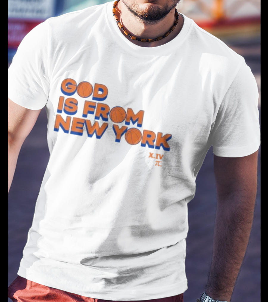 NBA Knicks God Is From New York T-Shirt
