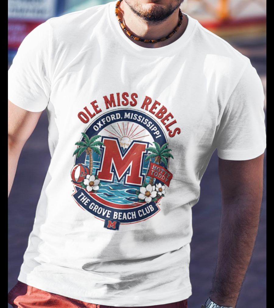 Ole Miss Rebels Oxford Mississippi The Grove Beach Club Hotty Toddy M T-Shirt