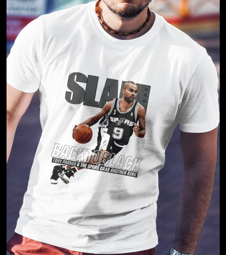 SLAM Back To Black San Antonio Spurs Tony Parker 9 Spurs Grab Another Ring T-Shirt