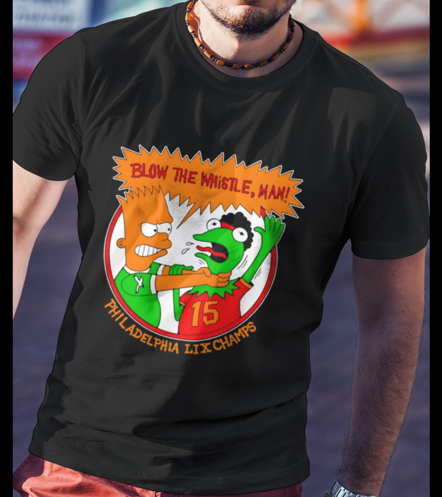 Bart Simpson Kermit The Frog Blow The Whistle Philadelphia LIX Champs T-Shirt