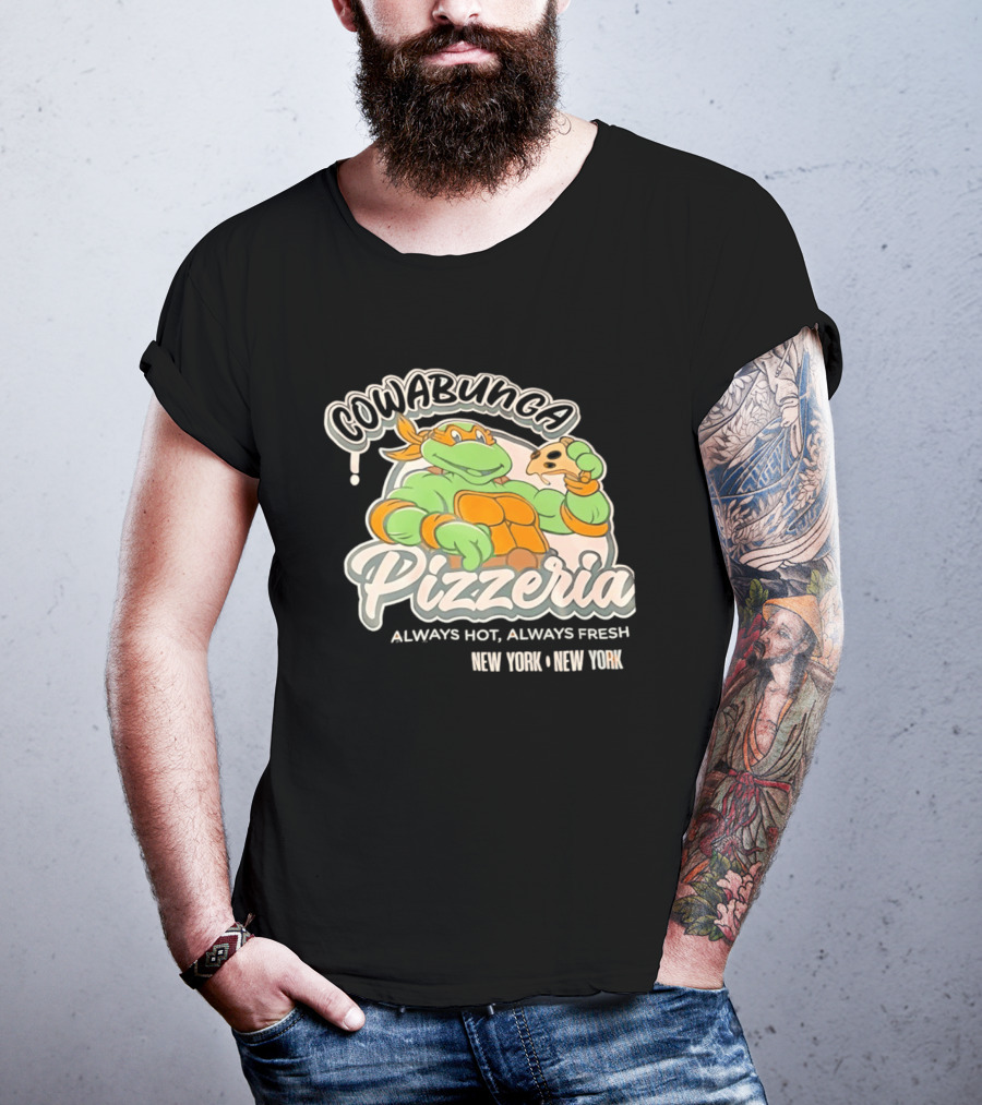 Cowabunga Pizzeria Always Hot Always Fresh New York Pizza Lover Turtle T-Shirt