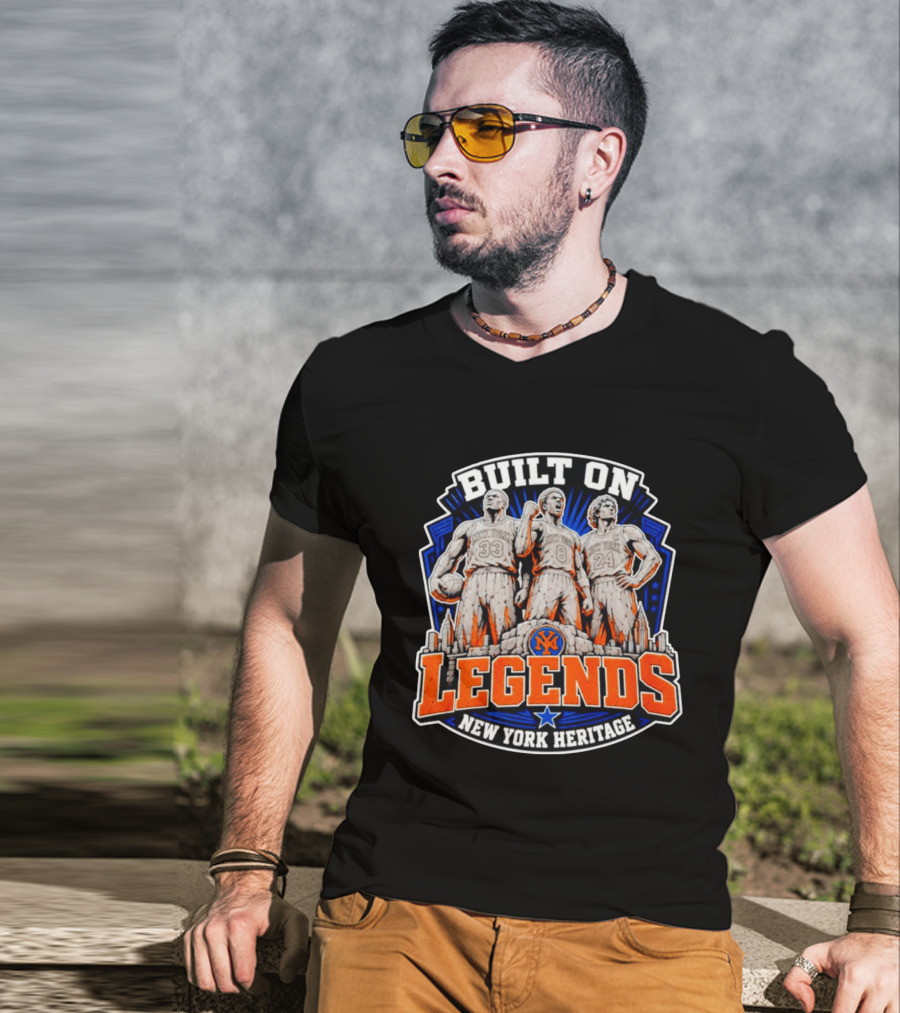 New York Knicks Built On Legends New York Heritage Basketball T-Shirt