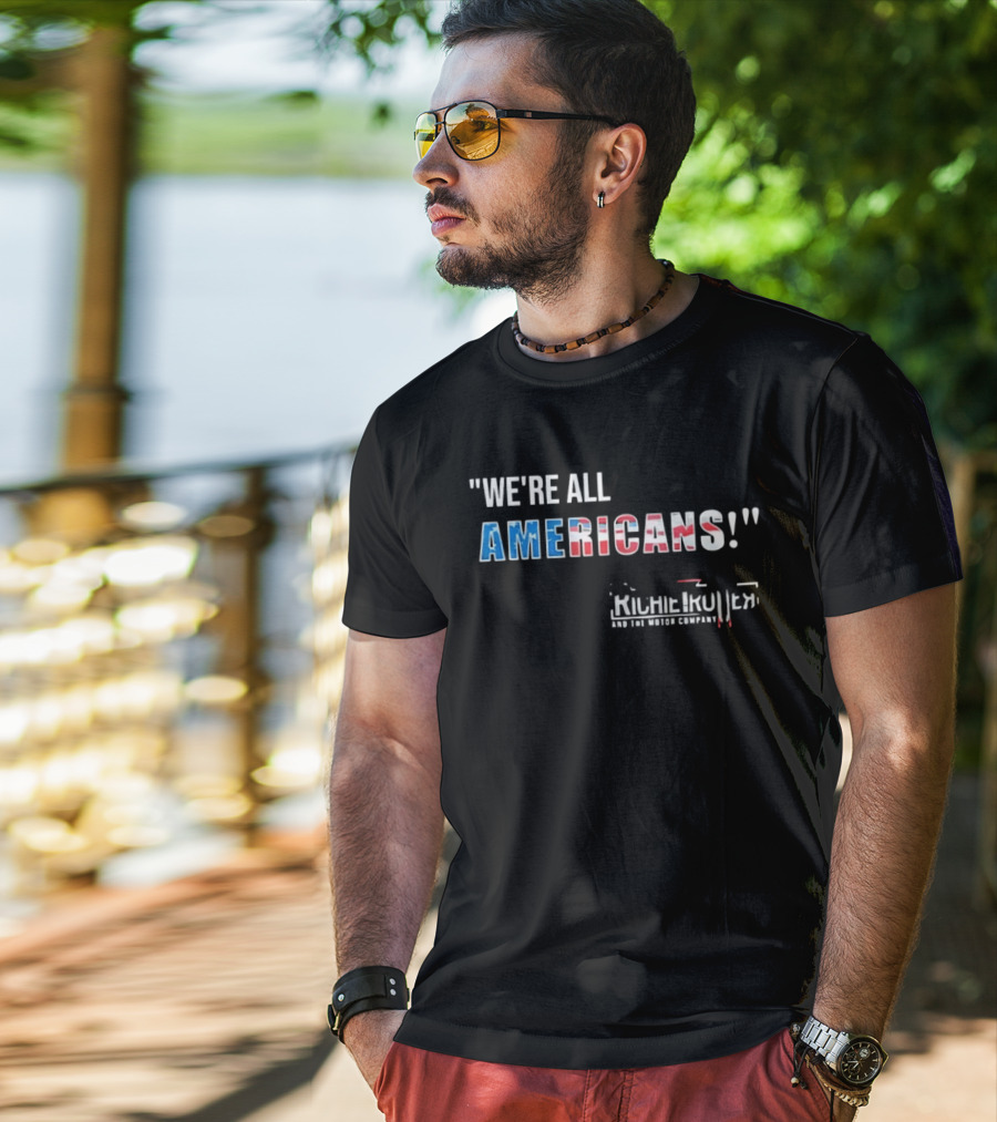 Richie Trotter And The Motor Company We're All Americans Patriotic T-Shirt