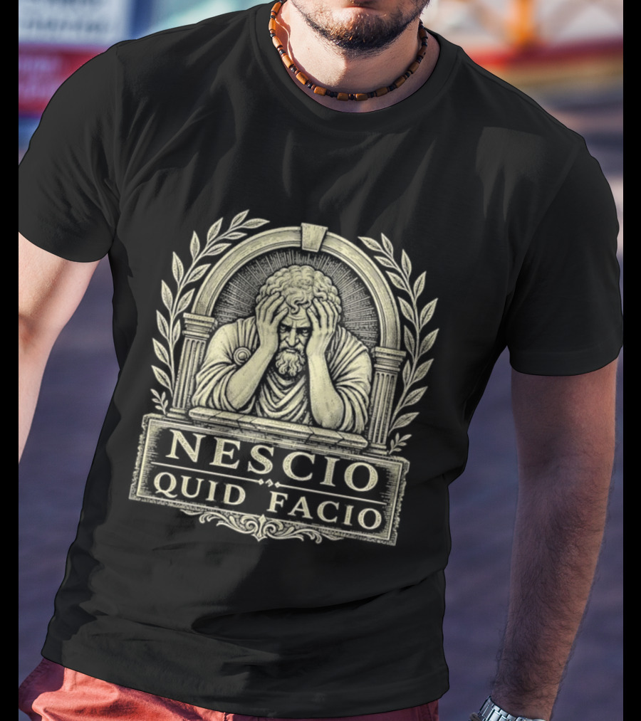 Nescio Quid Facio Distressed Emblem Design With Wreath And Contemplative Figure T-Shirt