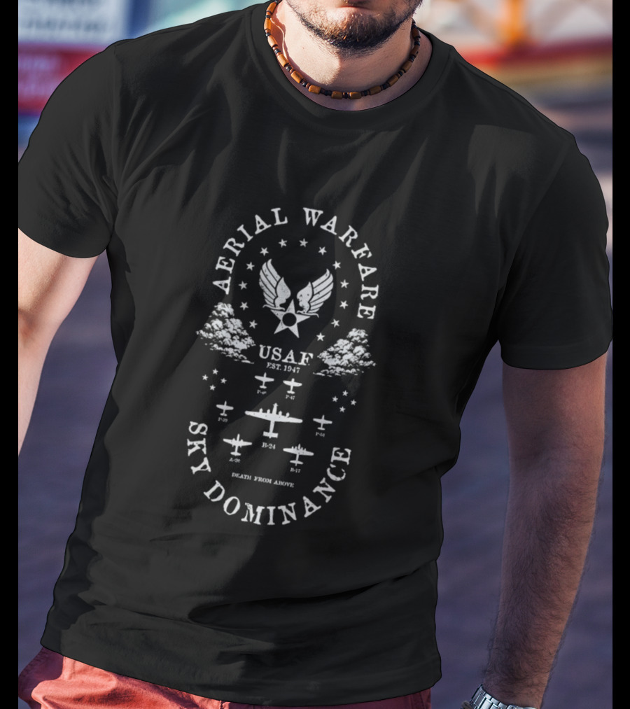USAF Aerial Warfare Sky Dominance Death From Above Est 1947 T-Shirt
