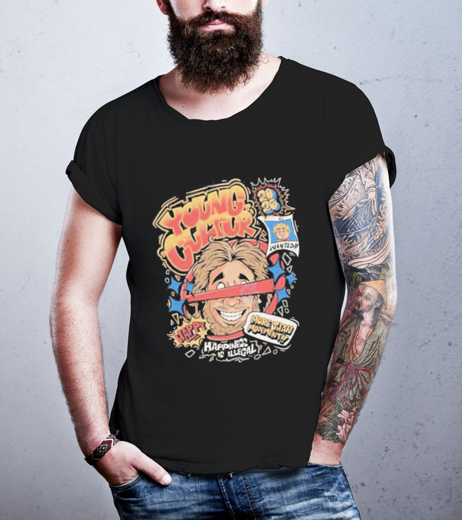 Young Cultur Happiness Is Illegal More Funky Now T-Shirt