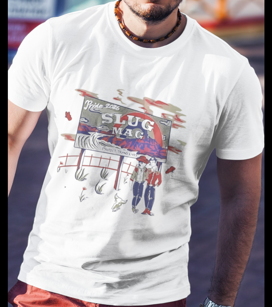 Pride 2026 Slug Mag Protect Trans Lives Desert Cowboy Rodeo Western Culture T-Shirt