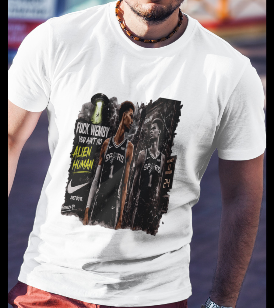 Victor Wembanyama San Antonio Spurs You Ain't No Alien Human Nike Just Do It T-Shirt