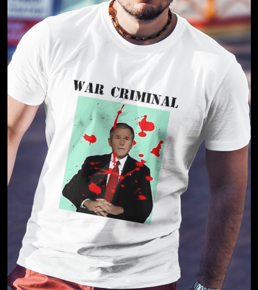George W. Bush War Criminal Red Paint Splatter Image T-Shirt