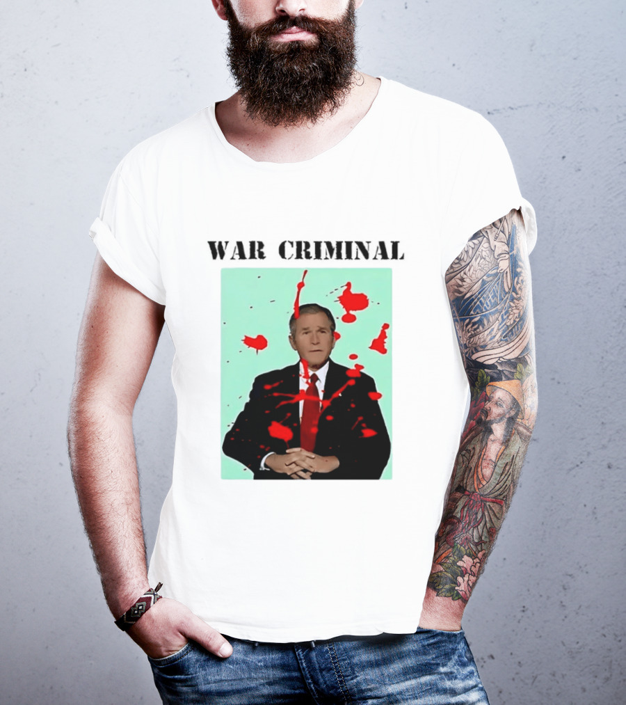 George W. Bush War Criminal Red Paint Splatter Image T-Shirt