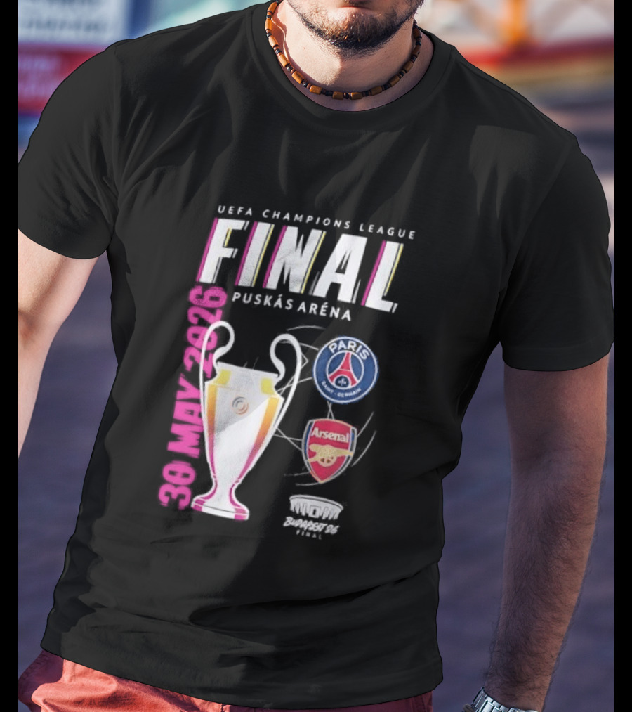 PSG Vs Arsenal UEFA Champions League Final 2026 Puskás Arena T-Shirt
