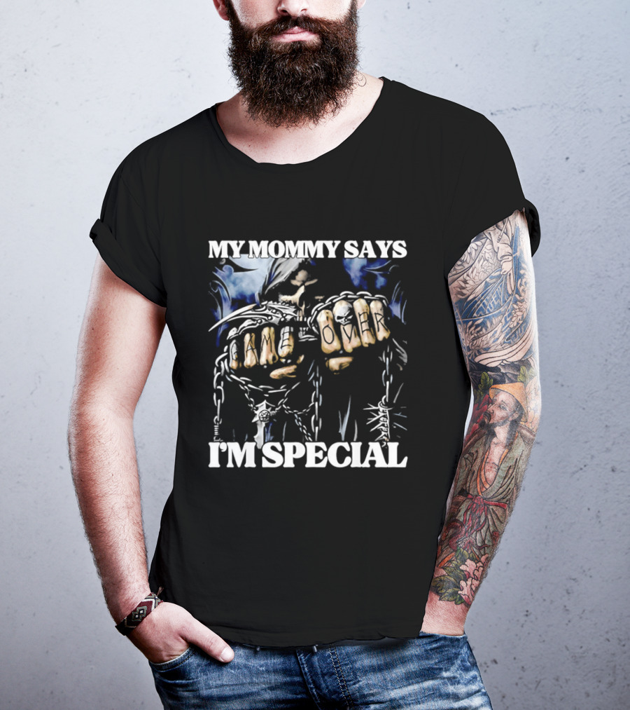 My Mommy Says I'm Special Grim Reaper Skull Game Over T-Shirt