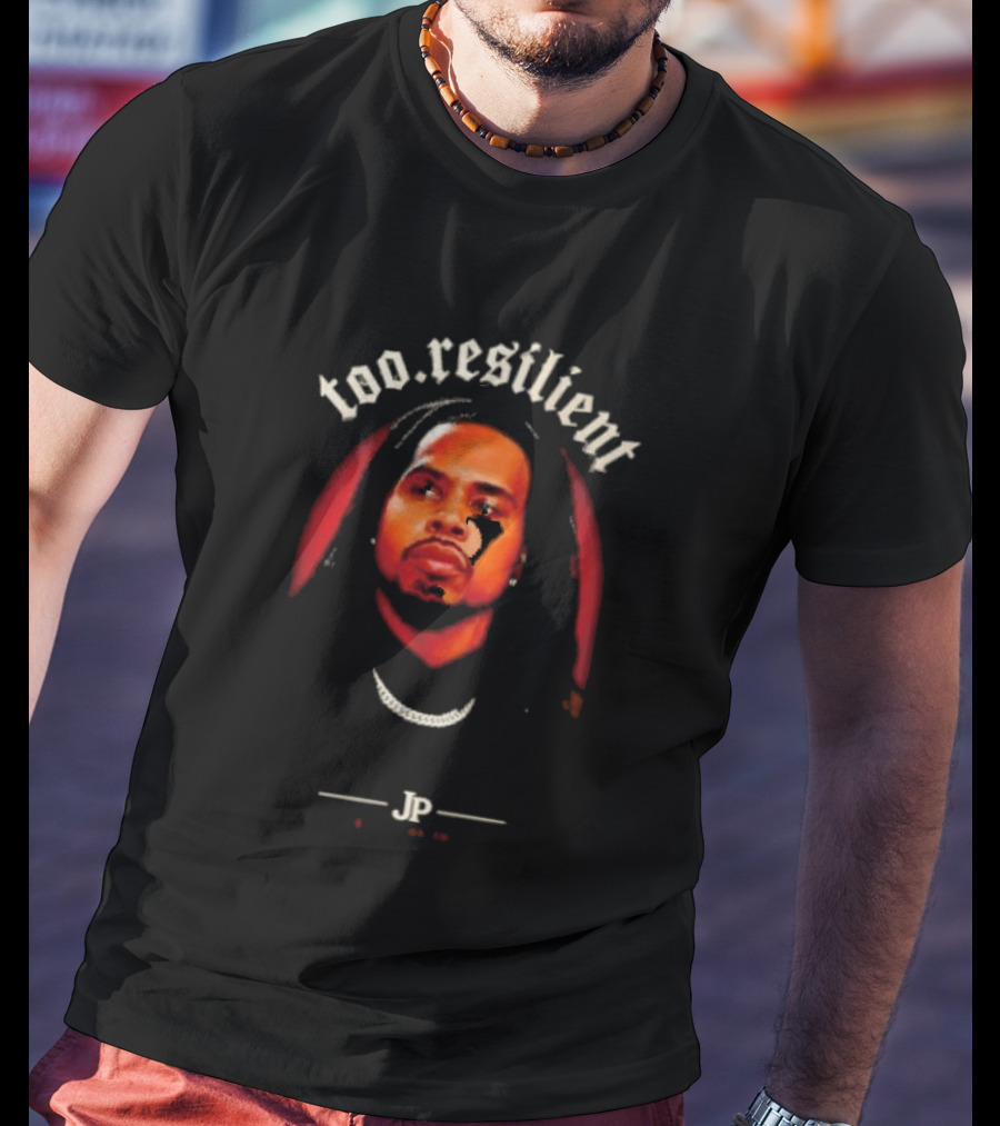 Too Resilient Justin Penn JP Built For This T-Shirt