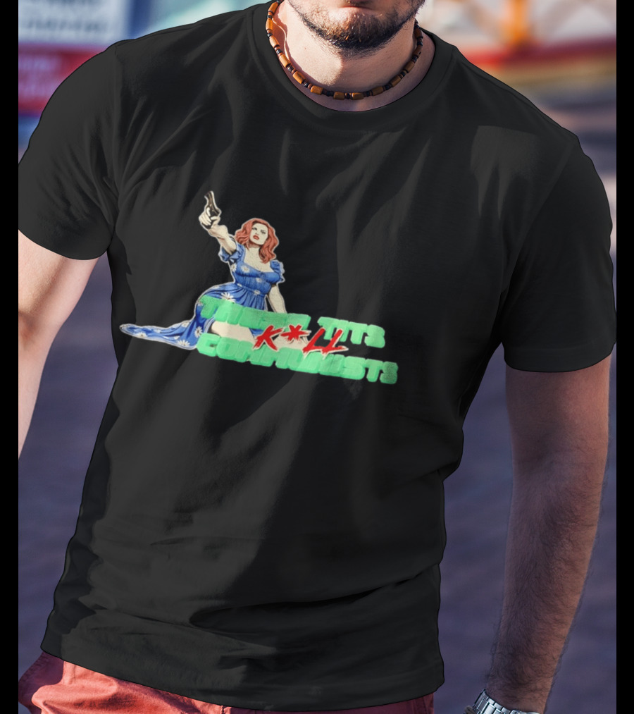 These Tits Kill Communists Retro Pin Up Gun Lady T-Shirt