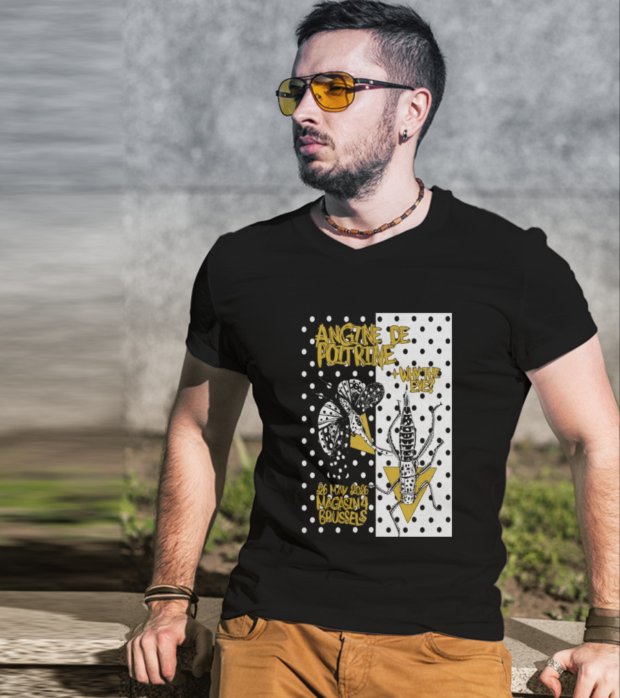 Angine De Poitrine Why The Eye 5 26 2026 Bruxelles Be T-Shirt