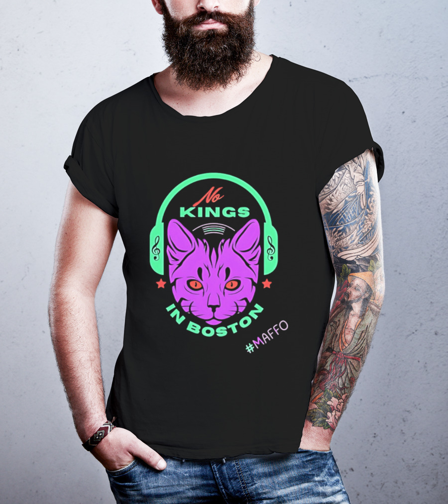 No Kings In Boston Cat With Headphones #Maffo T-Shirt